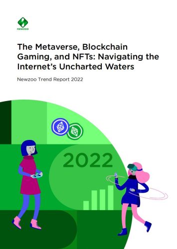 【游戏资讯】Newzoo：2022年互联网未知领域：元宇宙、区块链游戏和NFT（en）.pdf-三米星球：游戏人&互联网人终身成长的平台