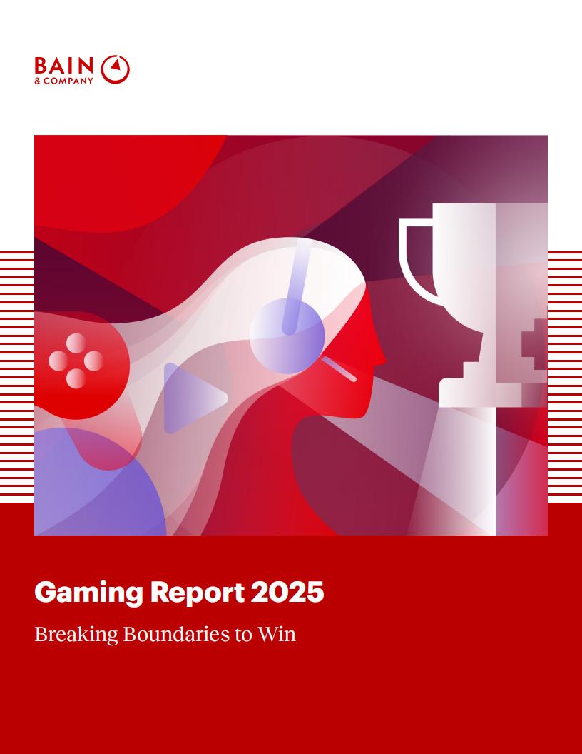 贝恩：2025年全球游戏行业报告：突破边界 制胜未来（英文版）.pdf-游戏资讯社区-游戏星球-三米星球：游戏人&互联网人终身成长的平台